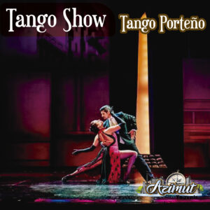 Show de Tango (Tango Porteño)